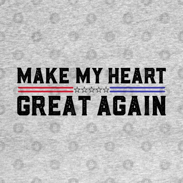 Make My Heart Great Again Open Heart Surgery Recovery by abdelmalik.m95@hotmail.com